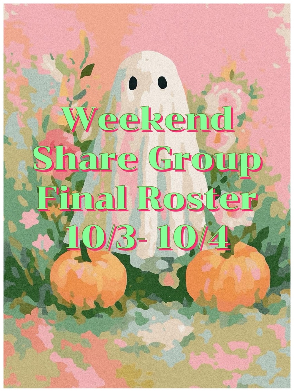 (32 Participants) 👻 Share With Color Weekend Roster 👻 - Picture 1 of 1